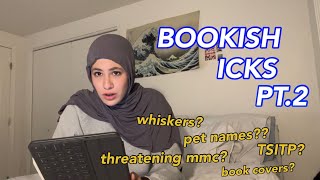 reacting to your BOOKISH ICKS pt.2 *uhhhh no!*