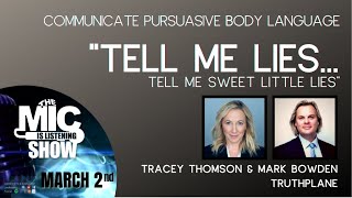 Tell Me Lies...Reading Persuasive Body Language, Tracey Thomson & Mark Bowden