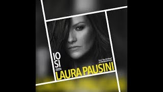 LAURA PAUSINI Io sì (Seen) (Testo / Lyrics Video)