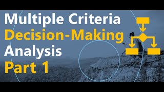 Multiple Criteria Decision Analysis | Data Analysis Quick Wins #1