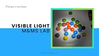 Visible Light M&Ms Lab