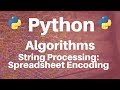 String Processing in Python: Spreadsheet Encoding