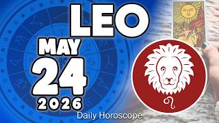 𝐋𝐞𝐨 ♌ URGENT❗️ DON’T SAY ANYTHING TO ANYONE PLEASE😔🙏 Horoscope for today MAY 24 2026 🔮 #horoscope