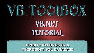 VB.NET Database Tutorial - UPDATE Records in a SQL Server Database (PART 5) (Visual Basic .NET)