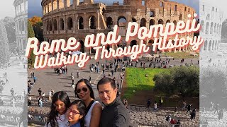 Rome and Pompeii Adventures: Exploring Ancient Wonders