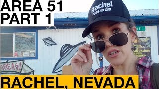 Snooping Around Area 51 Part 1: Rachel, Nevada