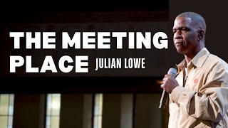 Meeting Place | Julian Lowe | Oasis Church