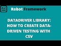PART 8 | Robot Framework - DataDriver Library | How to create Data Driven Testing with CSV | Ru EL