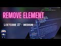 Remove Element - LeetCode #27 - Python, JavaScript, Java, C++
