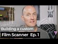 Building My Own Film Scanning Rig Ep. 1 | Film Photography