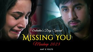 Missing You Mashup - @AMYxVOLTX Valentine's Day Special | Galliyan X Jeene Bhi De X Tu Hai Ki Nahi