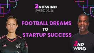 Football Dreams to Start-up Success: Laura Du Ry’s Inspiring Journey