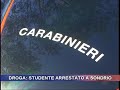 droga studente arrestato a sondrio