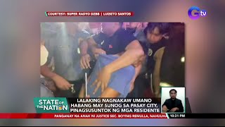 Lalaking nagnakaw umano habang may sunog sa Pasay City, pinagsusuntok ng mga residente | SONA