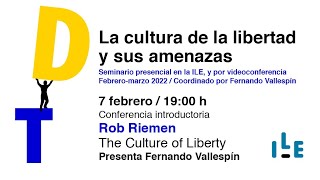 «The Culture of Liberty», Rob Riemen