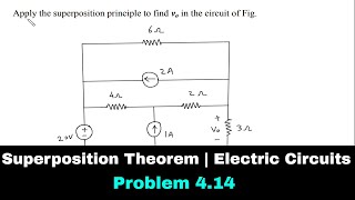 Superposition Theorem | Electric Circuits | Problem 4.14