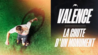 Valence : la chute d'un monument en Liga