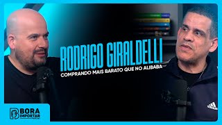 Bora Importar #16 - Comprando mais barato que no Alibaba na Rakumart com Rodrigo Giraldelli