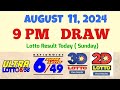 Lotto Result Today 9pm draw August 11, 2024 6/58 6/49 Swertres Ez2 PCSO