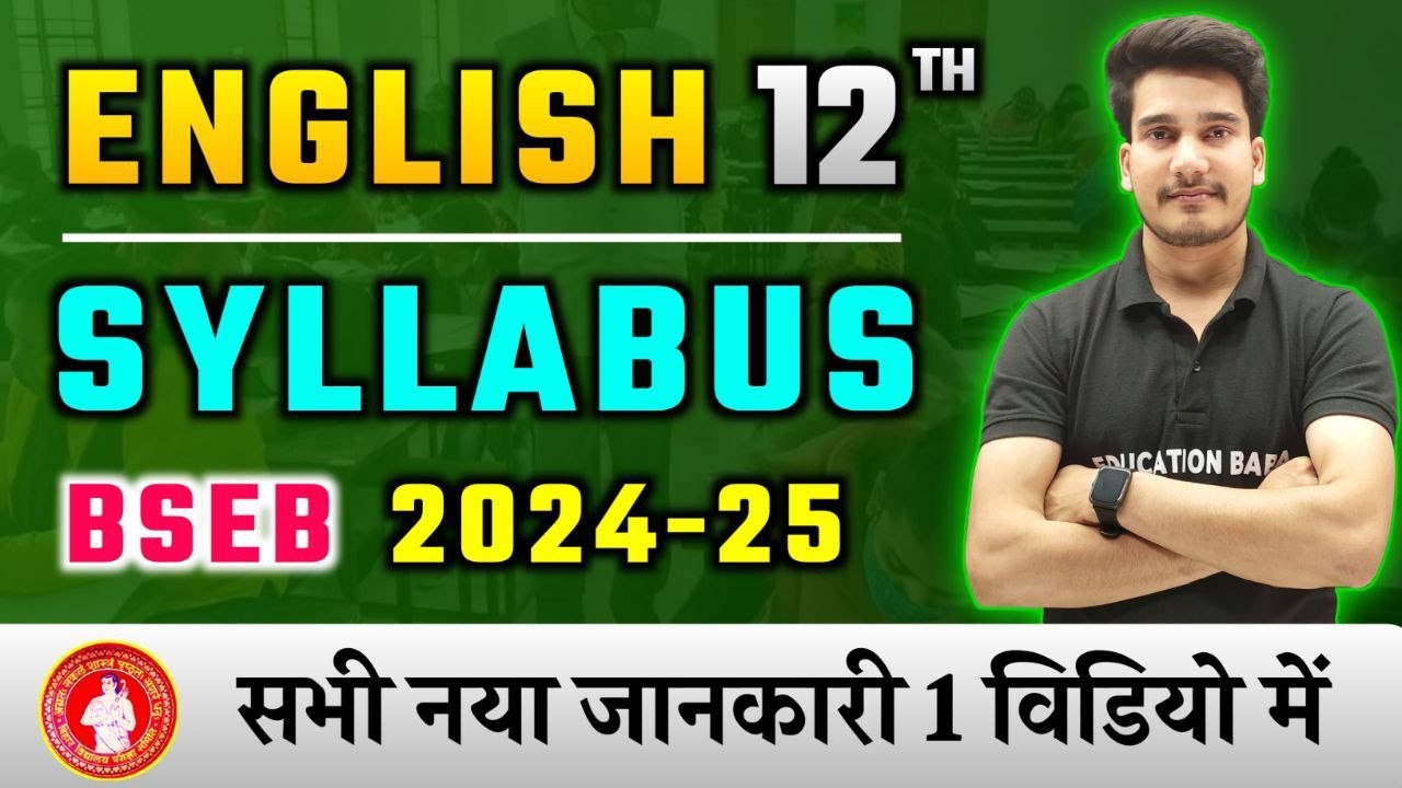 English Class 12 Syllabus 2024-2025 Bihar Board | 12th English New ...