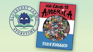 We Came to America by Faith Ringgold | A Children’s Storytime Read Aloud