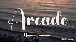 Duncan Laurence - Arcade (Lyrics) ft. FLETCHER