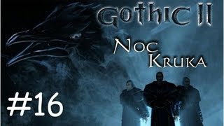 Gothic II Noc Kruka - Najemnik! [Let's Play #16]