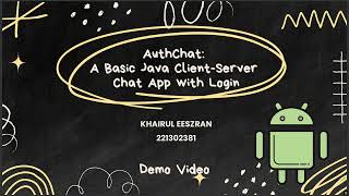 NMK30703 Programming for Networking | AuthChat – Java Client-Server Chat Application with Login