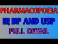 Pharmacopoeia || IP || BP || USP || pharmacopoeia editions