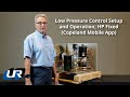 Low Pressure Control Setup and Operation; HP Fixed (Copeland Mobile App)