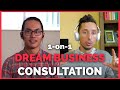 1-on-1 Business Consultation: Start Your Dream Business (while you're struggling)