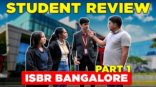 ISBR BANGALORE - MBA , PGDM 2025 🔥 | 100% Honest review | Placement | Campus tour | Fees