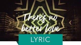 Stupid Goldfish feat. Emelie Cyréus - No Better Love (Official Lyric Video)