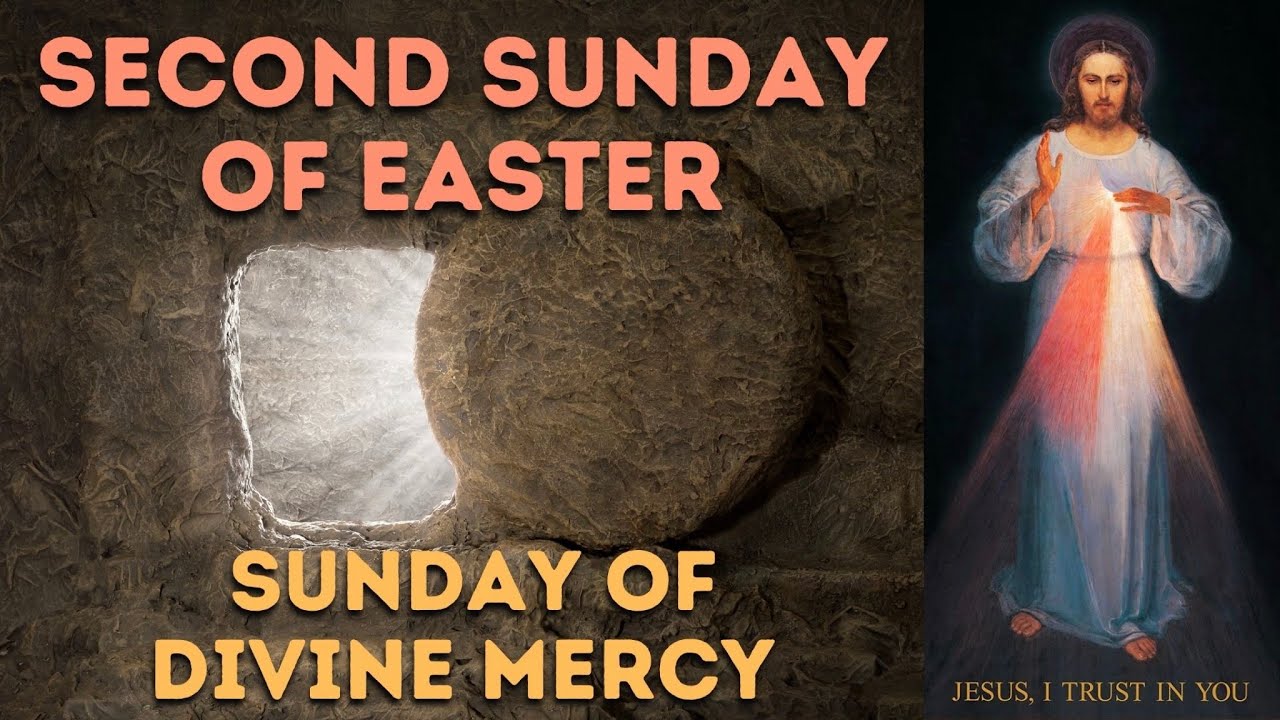 Second Sunday Of Easter (Divine Mercy Sunday) - YouTube