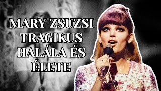 Mary Zsuzsi élete és tragikus halála, Mary Zsuzsi története. FeketeFehér