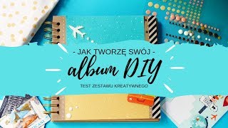 Jak tworzę swój album DIY? | Test zestawu kreatywnego