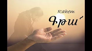 Rahem / Գթա՜ ♪ (Մինուս)