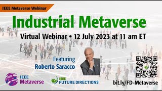 IEEE Metaverse Webinar: Industrial Metaverse