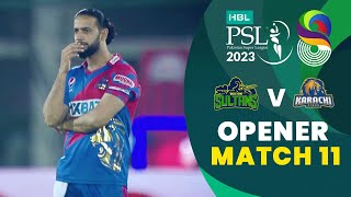 Opener | Multan Sultans vs Karachi Kings | Match 11 | HBL PSL 8 | MI2T