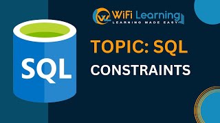 SQL Module 3 - Episode 2 | SQL Constraints | MS SQL Course