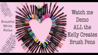 Demo of ALL the Kelly Creates Brush Pens