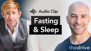 How fasting can impact sleep | Peter Attia, M.D. & Matthew Walker, Ph.D.