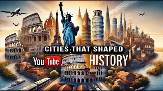 Cities That Shaped History - The Foundations of Civilization