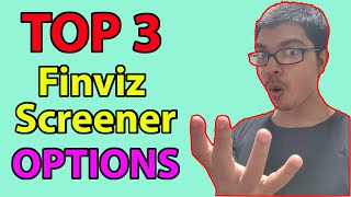 Top 3 Finviz Screeners For Options Trading