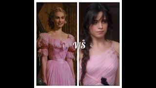 Lily James VS Camila Cabello | Disney's Cinderella 2015 VS Amazon Prime Video's Cinderella 2021