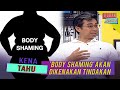 Kena Tahu: ‘Body Shaming’ Berhadapan Tindakan Undang-Undang | Borak Kopitiam (1 Mac 2020)