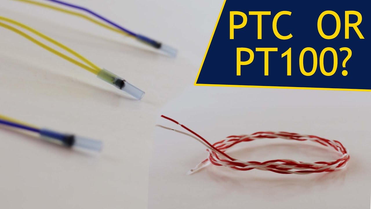 Whats The Difference Between A PTC And PT100? - YouTube