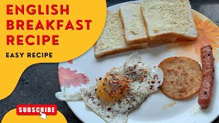 English Breakfast Recipe | Morning Breakfast Recipes | Easy Recipe