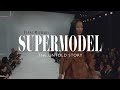 'SUPERMODEL'-The untold story... TRAILER
