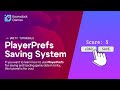PlayerPrefs Save & Load System in Unity - Tutorial